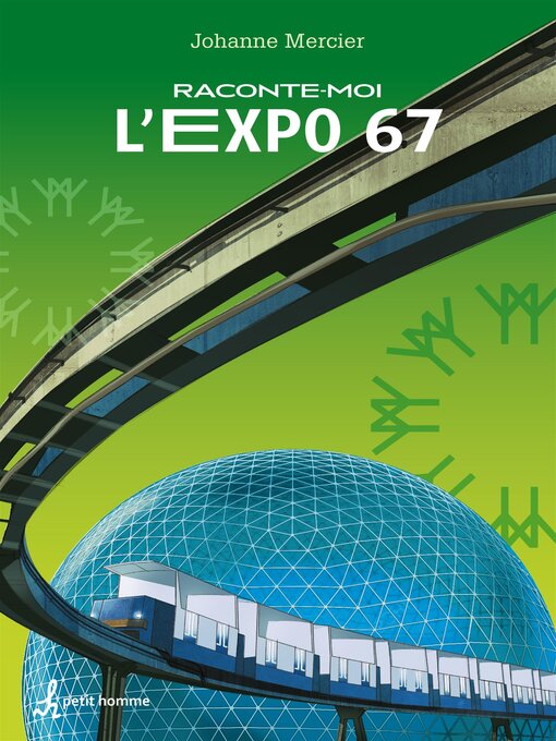 Title details for Raconte-moi L'Expo 67 --Nº 18 by Johanne Mercier - Available